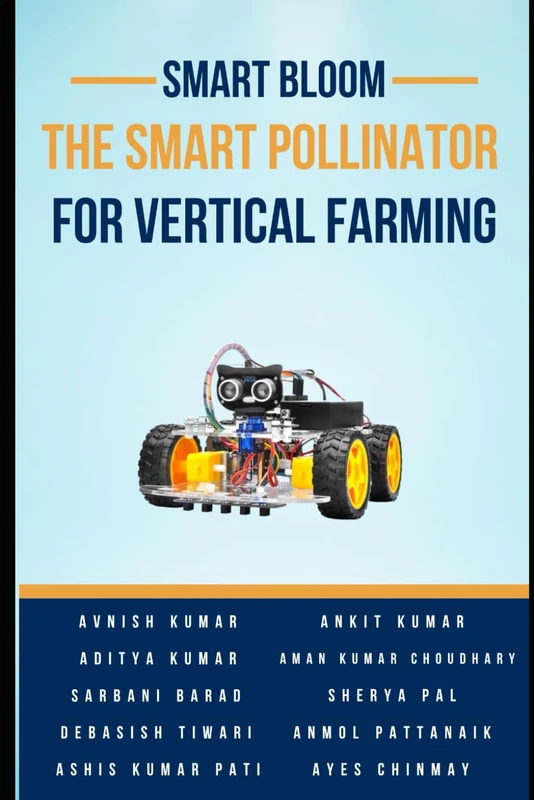 Smart Bloom: The Smart Pollinator for Vertical Farming - Image 1