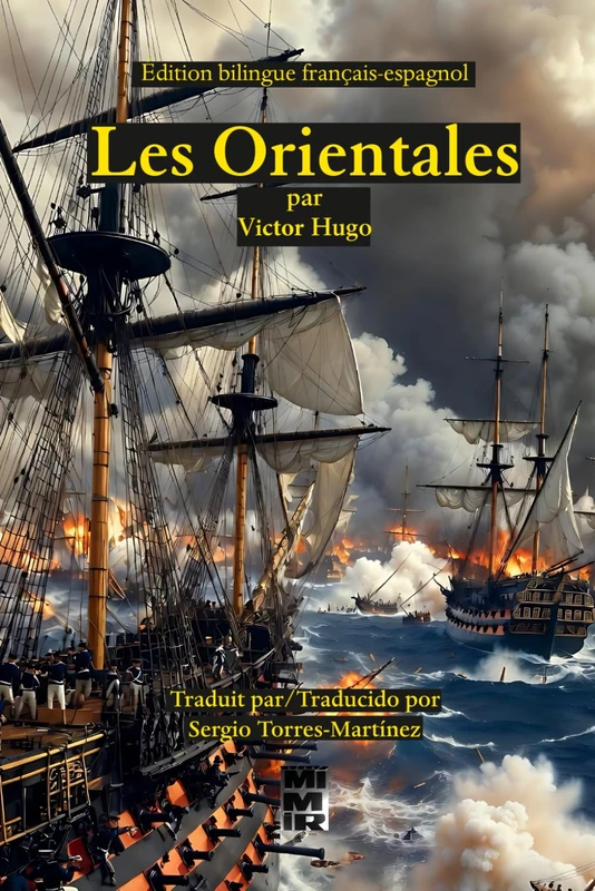 Les Orientales (Los orientales): Édiiton bilingue abondamment illustré en couleur