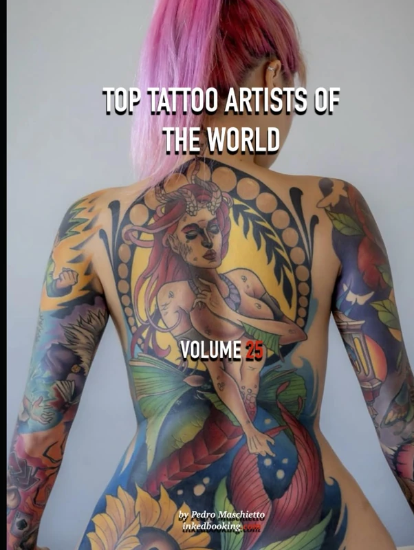 Top Tattoo Artists of The World: Volume 25
