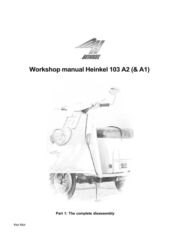 Workshop manual Heinkel 103 A2 (& A1) Part 1: The complete disassembly - Image 1