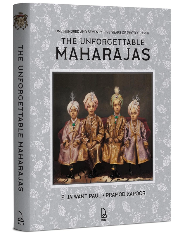 Roli Books - The Unforgettable Maharajas Photography Book