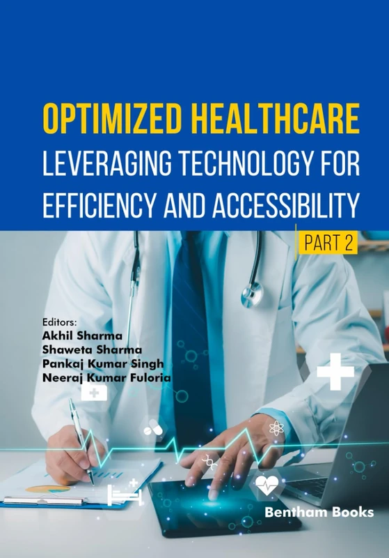 Optimized Healthcare: Leveraging Technology for Efficiency and Accessibility (Part 2)