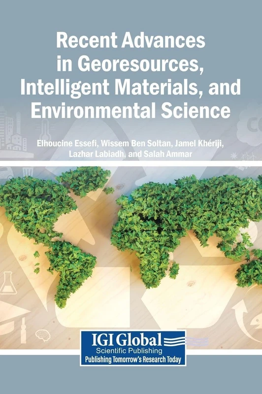 Recent Advances in Georesources, Intelligent Materials, and Environmental Science