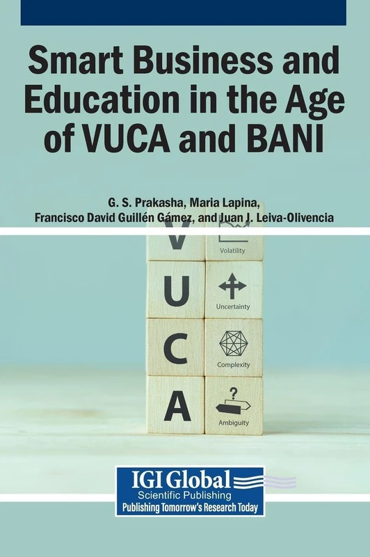 Smart Business and Education in the Age of VUCA and BANI