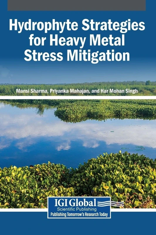 Hydrophyte Strategies for Heavy Metal Stress Mitigation