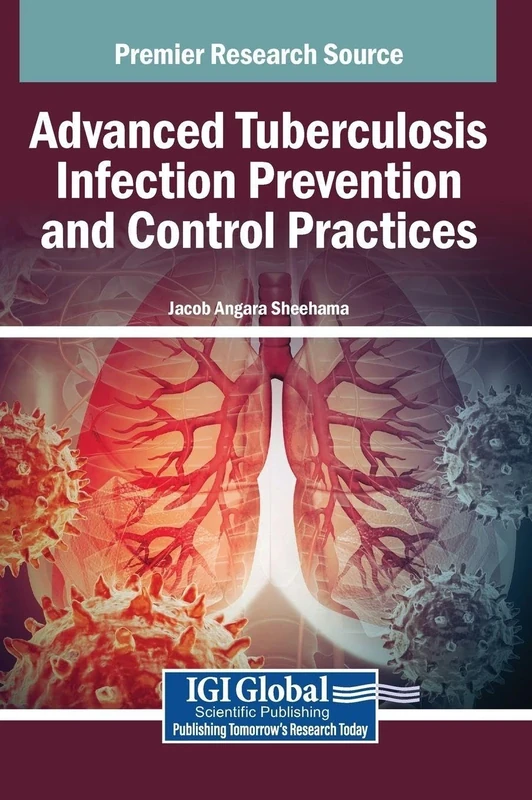 Advanced Tuberculosis Infection Prevention and Control Practices