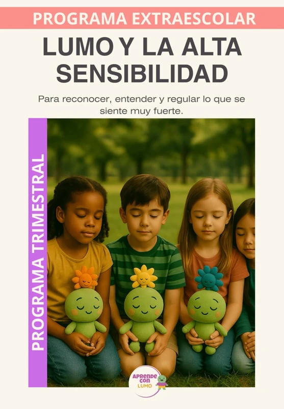 Lumo y la Alta Sensibilidad: Comprender mi sensibilidad, regular mis emociones y encontrar calma. (Programas Extraescolares Aprende con Lumo) - Image 1