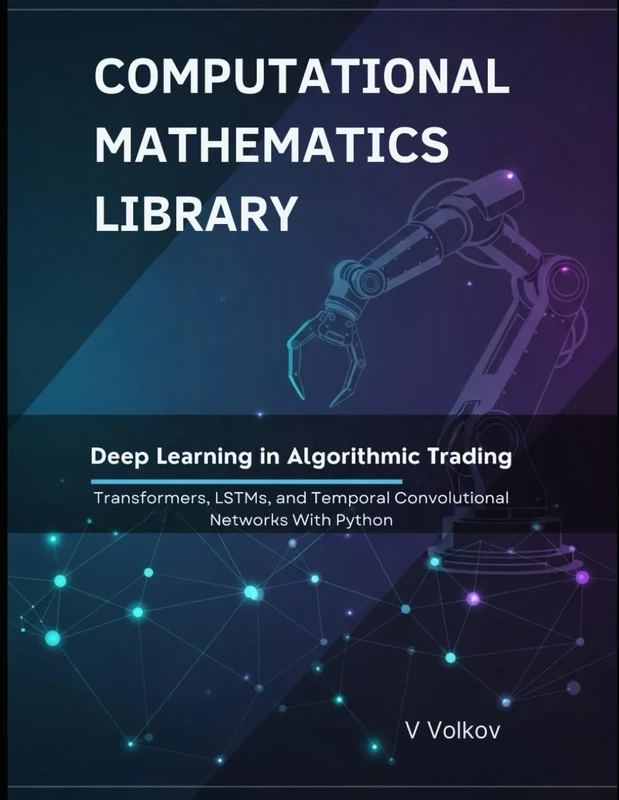 Deep Learning in Algorithmic Trading - Python Book