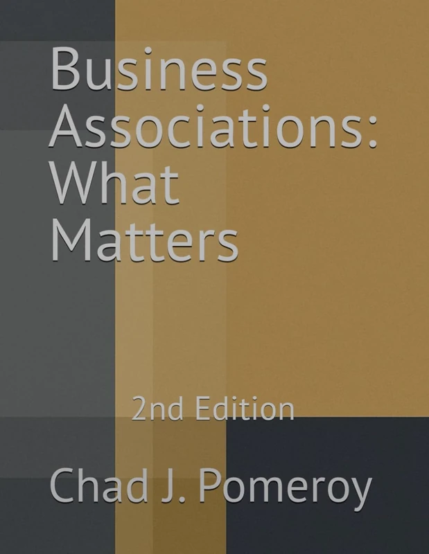 Business Associations: What Matters