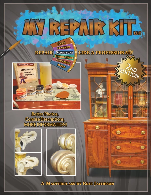 My Repair Kit LLC. Repair Furniture Like A Professional! A Masterclass by Eric Jacobson: Second Edition - Image 1