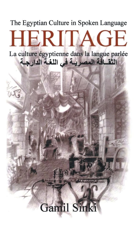 HERITAGE: The Egyptian Culture in Spoken Language - Image 1