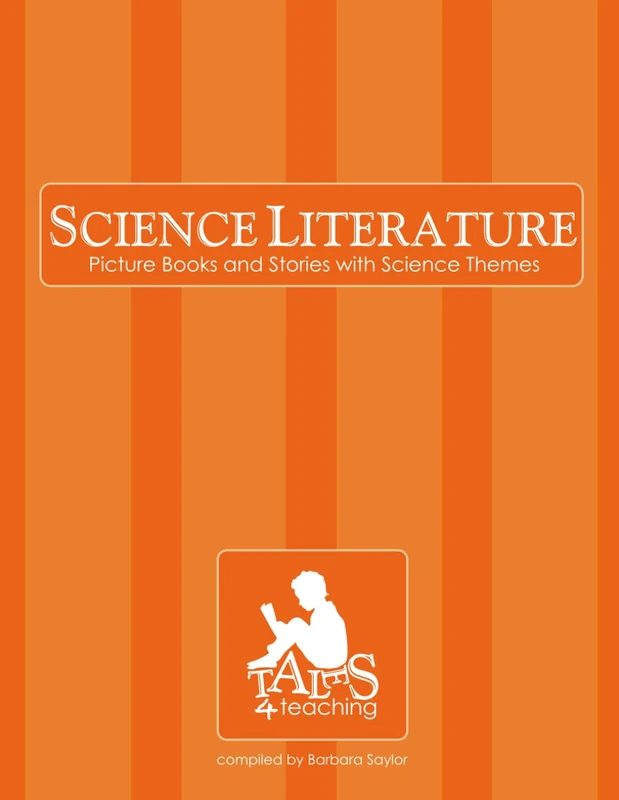 SCIENCE LITERATURE: Picture Books and Stories with Science Themes - Image 1