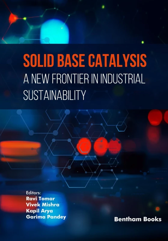 Solid Base Catalysis: A New Frontier in Industrial Sustainability