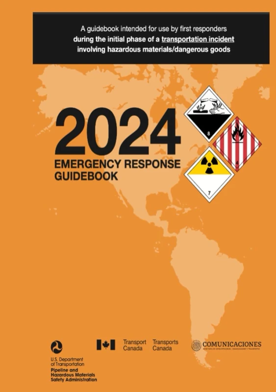 2024 Emergency Response Guidebook: A Guidebook Intended for Use by First Responders During the Initial Phase of a Transportation Incident Involving Hazardous Materials/Dangerous Goods - Image 1