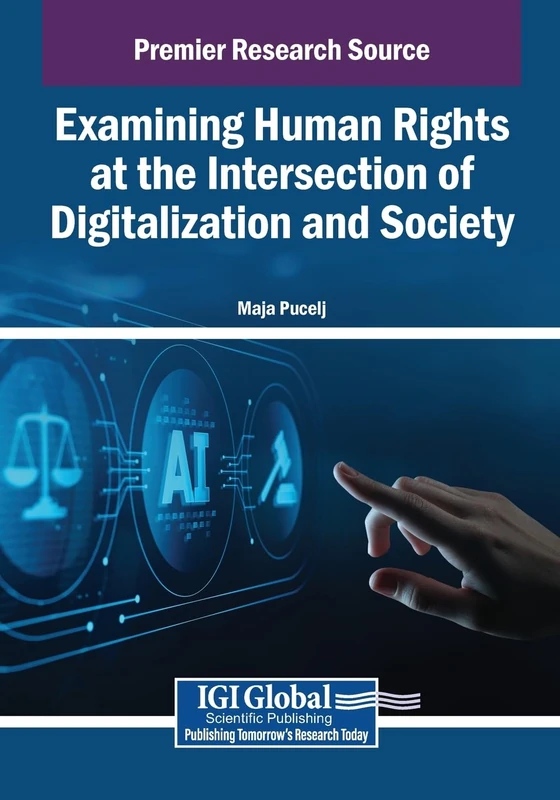 Examining Human Rights at the Intersection of Digitalization and Society