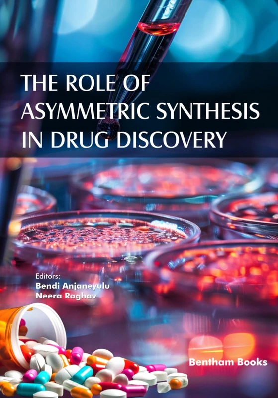 The Role of Asymmetric Synthesis in Drug Discovery