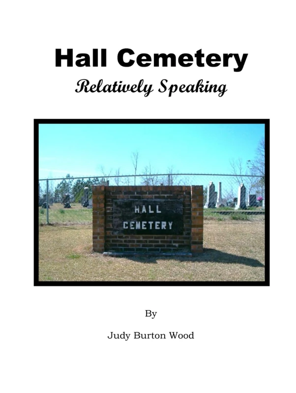 Hall Cemetery Relatively Speaking