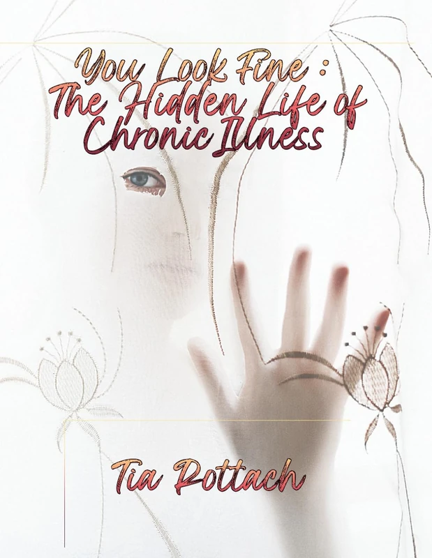 You Look Fine: The Hidden Life of Chronic Illness - Book - Image 1