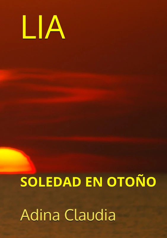 LIA: SOLEDAD EN OTOÑO