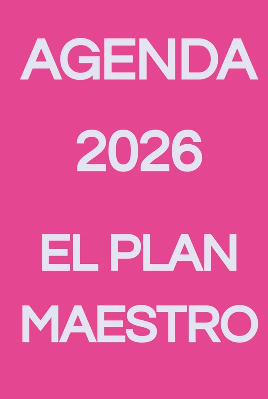 AGENDA 2026 EL PLAN MAESTRO: Planificador Diario de Metas, Manifestación, Nutrición y Finanzas - Edición Magenta Intenso