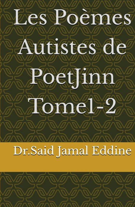 Les Poèmes Autistes de PoetJinn Tome1-2