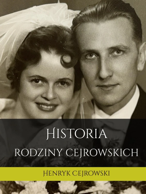 Historia rodziny Cejrowskich - Image 1