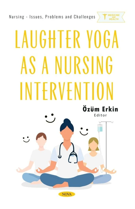 Laughter Yoga as a Nursing Intervention (Nursing - Issues, Problems and Challenges) - Image 1