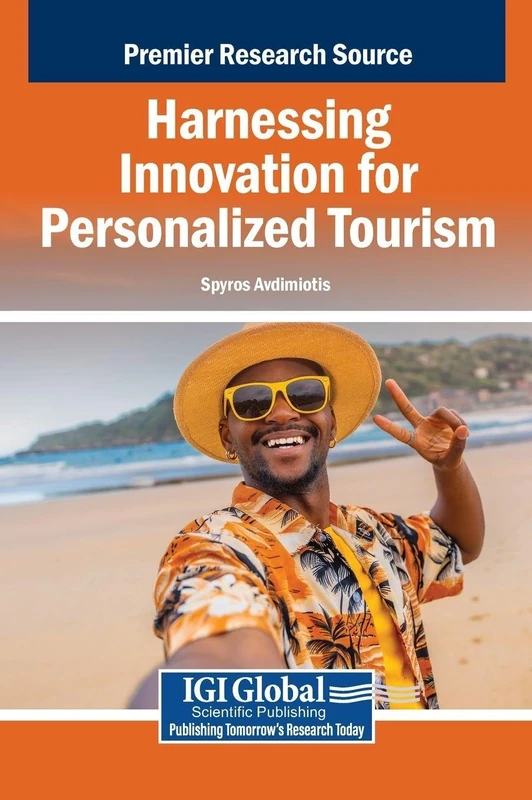 Harnessing Innovation for Personalized Tourism