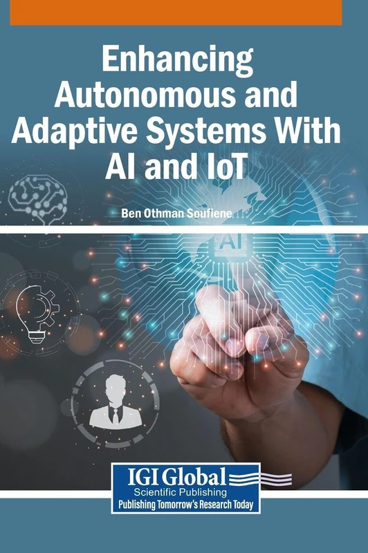 Enhancing Autonomous and Adaptive Systems With AI and IoT