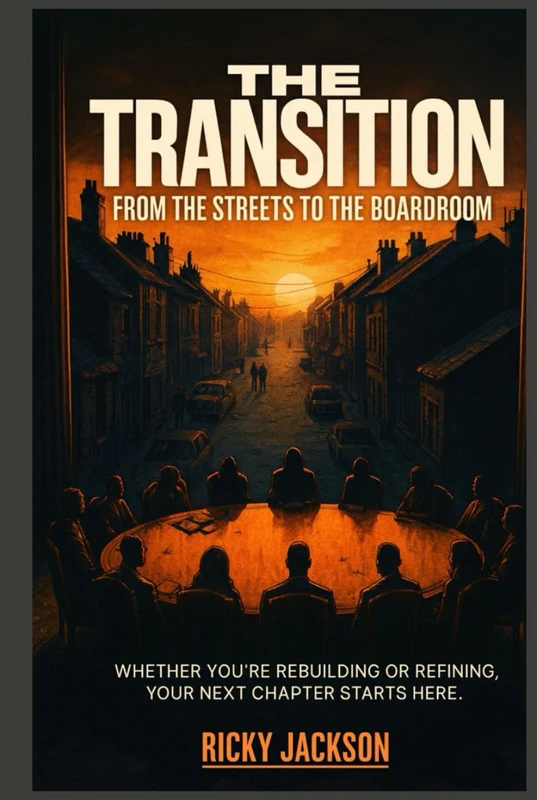 The Transition: From the Streets to the Boardroom: The Mindset Behind the Move from Survival to Success - Image 1