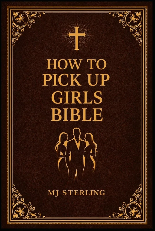 HOW TO PICK UP GIRLS BIBLE