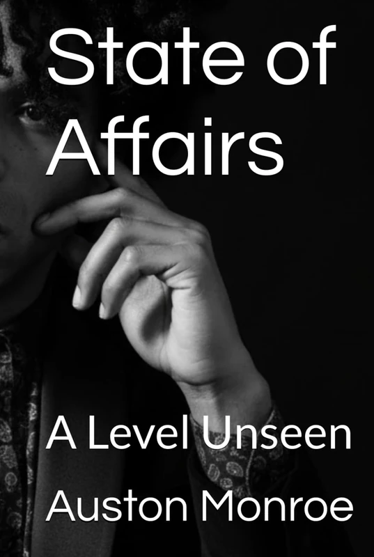 State of Affairs: A Level Unseen