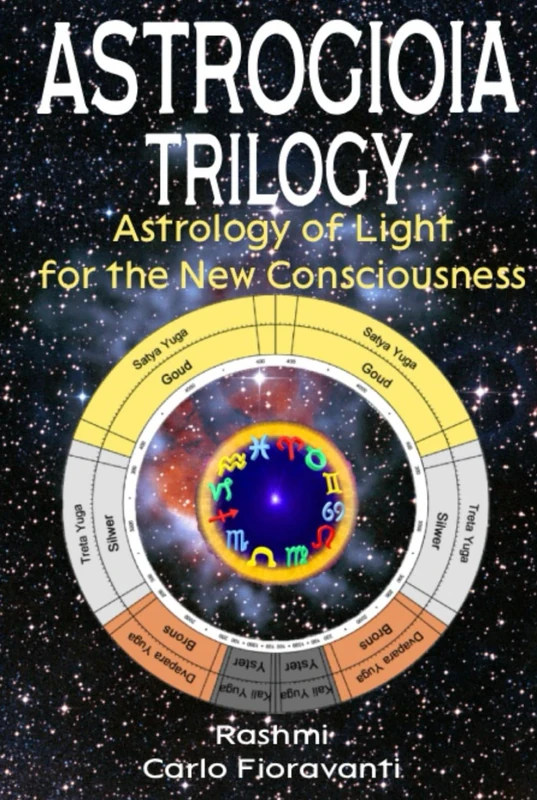 Astrogioia Trilogy – Astrology of Light for the New Consciousness: A complete 3-volume path to decode your karmic birth chart, align with your soul, and awaken in the Dwapara Yuga