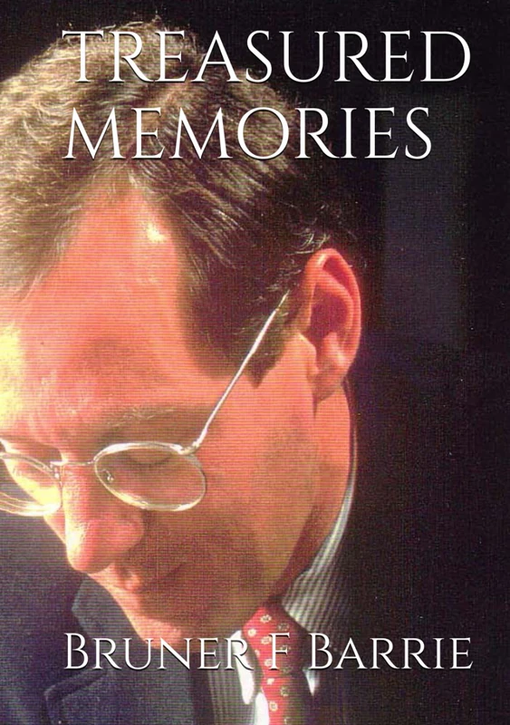 TREASURED MEMORIES: Never Lost or Forgotten