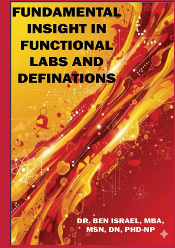 FUNDAMENTAL INSIGHT IN FUNCTIONAL LABS AND DEFINATIONS