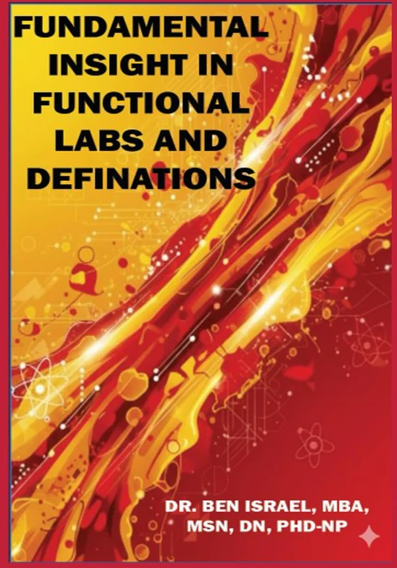 FUNDAMENTAL INSIGHT IN FUNCTIONAL LABS AND DEFINATIONS