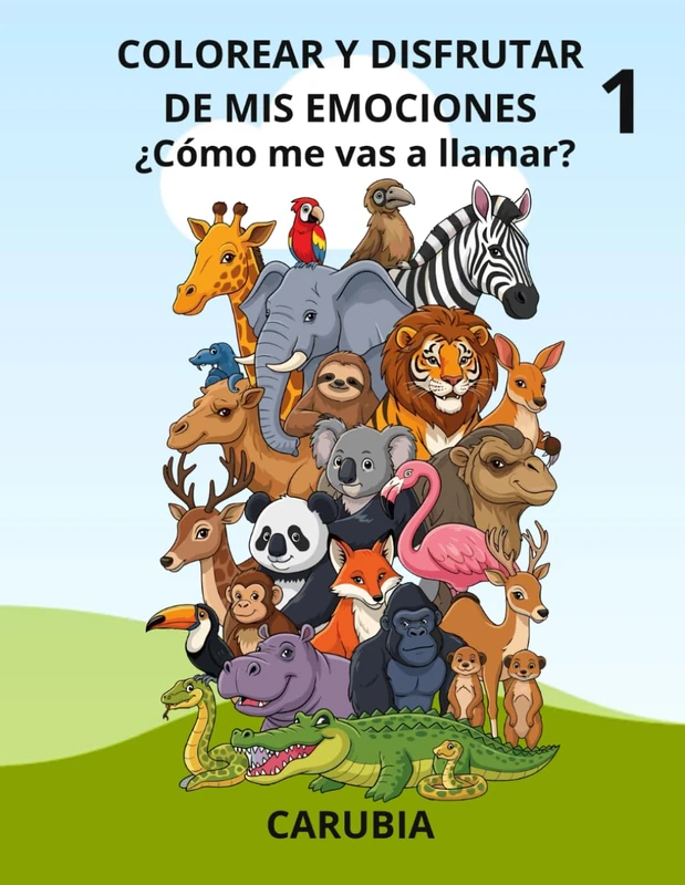 COLOREAR Y DISFRUTAR DE MIS EMOCIONES: ¿Cómo me vas a llamar?