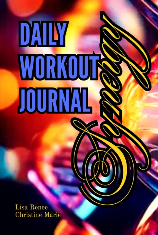 SYNERGY: DAILY WORKOUT JOURNAL: EPIGENETICS | AGE REGENERATION (ASCENSION TO 5D)