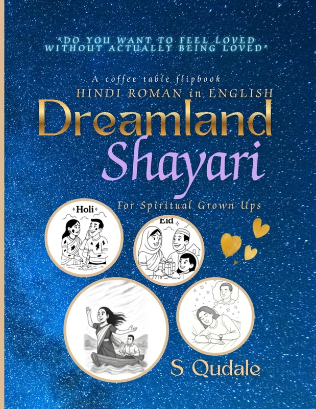 Dreamland Shayari For Spiritual Grown Ups: A Coffee Table Flipbook | Hindi Roman written in English (S QUDALE SHAYARI'S)