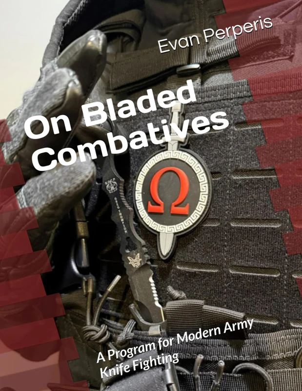 On Bladed Combatives: A Program for Modern Army Knife Fighting - Image 1