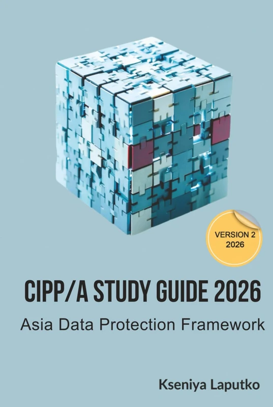 CIPP/A study guide 2026: Asia data protection framework