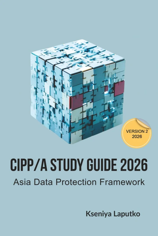 CIPP/A study guide 2026: Asia data protection framework