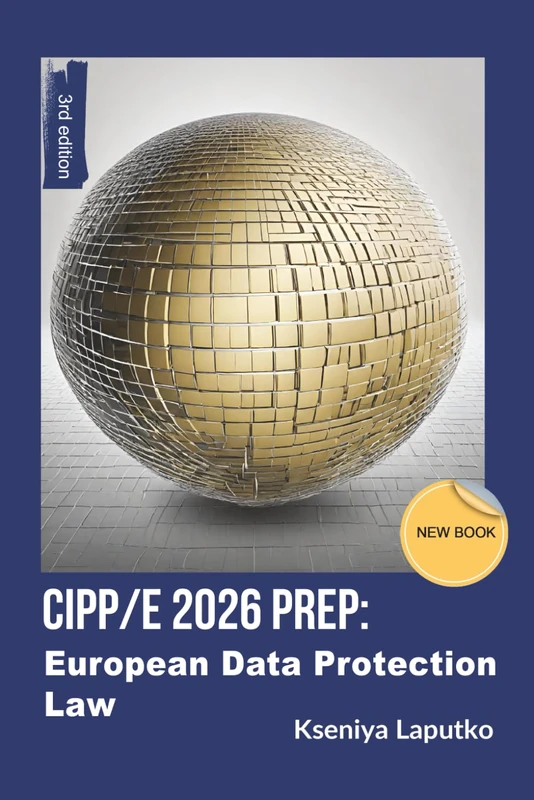 CIPP/e 2026 prep: European Data Protection Law