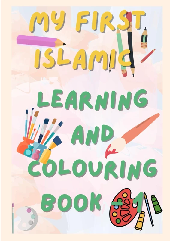 My First Islamic Drawing and colouring book -1 - Image 1