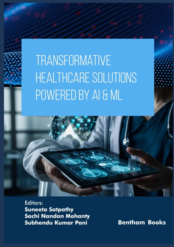 Transformative Healthcare Solutions Powered by AI & ML (Applied Artificial Intelligence in Data Science, Cloud Computing and IoT Frameworks)