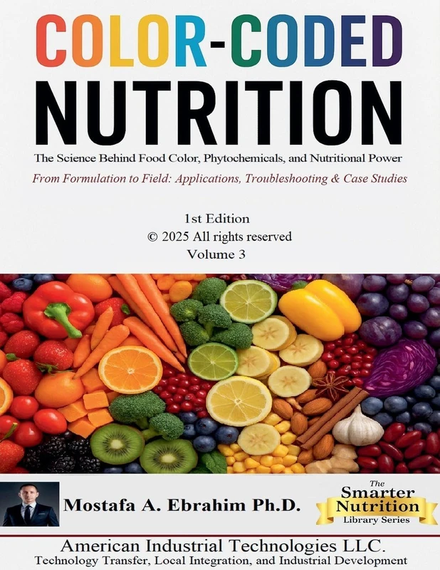 Color-Coded Nutrition: The Science Behind Food Color, Phytochemicals, and Nutritional Power: 3 (The Smarter Nutrition Library) - Image 1