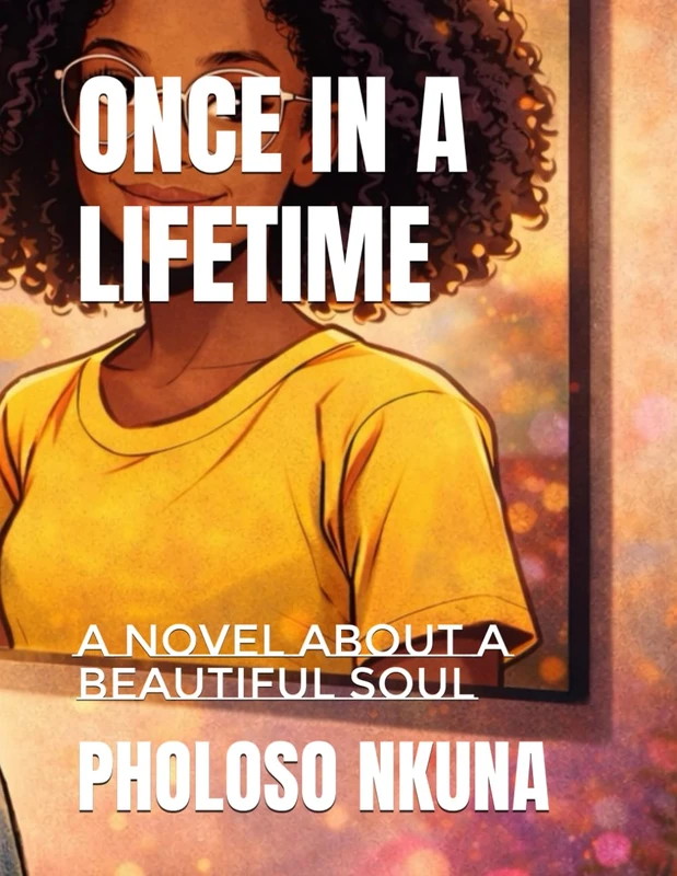 ONCE IN A LIFETIME: A novel about a beautiful soul - Image 1