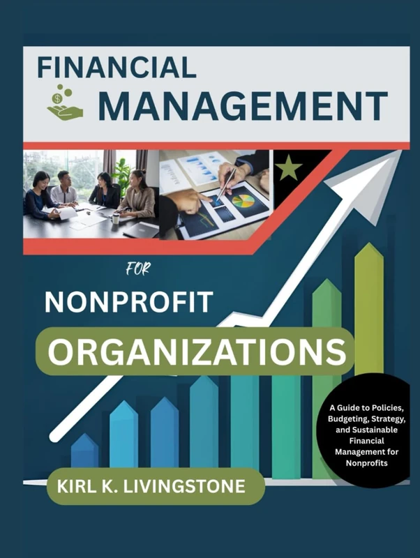 Financial Management for Nonprofit Organizations - Guide Book