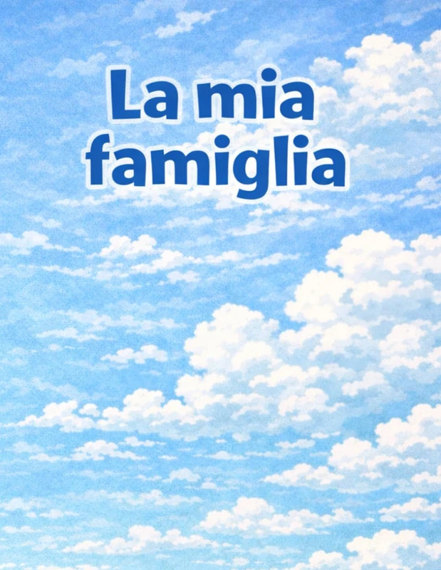 La mia famiglia