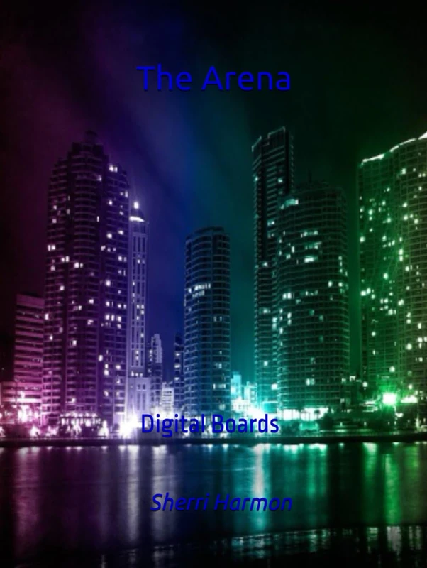 The Arena: Digital Boards